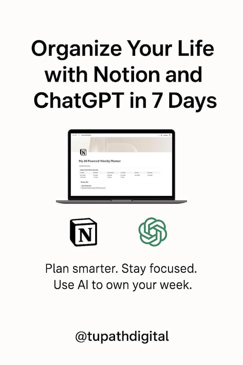 Cover: Organize your life with Notion and ChatGPT in 7 days, a laptop showing a weekly planner next to the Notion and ChatGPT logos.