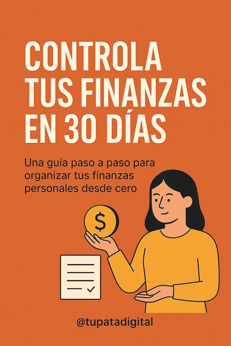 Cover: Controla tus finanzas en 30 días, an orange cover with a woman holding a coin and a checklist.